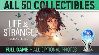 Life is Strange Remastered - All 50 Collectibles  All Optional Photo Locations (Platinum Trophy)