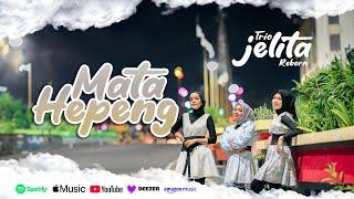 Trio Jelita Reborn - Mata Hepeng ( Official Music Video Mandailing Terbaru )