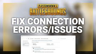 PUBG – How to Fix PUBG Connection/Server Issues! | Complete 2022 Tutorial