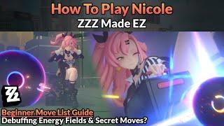 How to Play Nicole (Beginner Move List Visual Guide) | ZZZ Made EZ