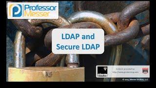 LDAP and Secure LDAP - CompTIA Security+ SY0-401: 5.1