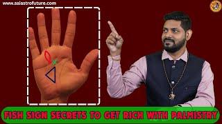 Fish Sign Secrets to Get Rich with Palmistry by Sai Suvajit Astrologer