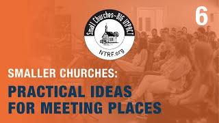 Creative Ideas for Small Church Meeting Places