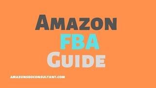 Definitive Guide To The Amazon FBA Business Model