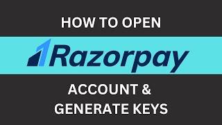 How to Create Razorpay Account and Generate Keys
