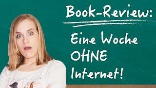 German Lesson - Eine Woche ohne Internet - Book Review: Reading + Listening - A2/B1