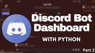 How to make a Discord Bot Dashboard with Python | Part 2 (Using Quart and discord-ext-ipc)