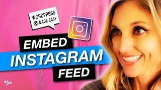 How To Display Instagram Feed On Your WordPress Website // Embed An Instagram Feed