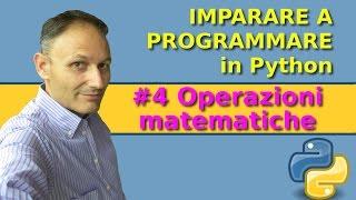 #4 Imparare a programmare in Python: operazioni matematiche