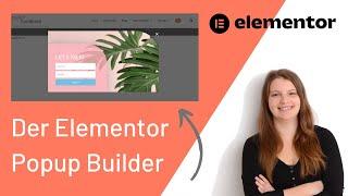 Elementor Popup Builder: So funktioniert’s