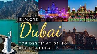 Explore Dubai || Best 12 Destinations to visit in Dubai || Magic Creation