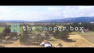 The Cancer Box Intro