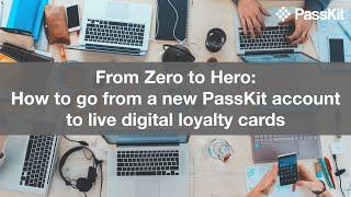 From Zero to Hero - Going live with your digital loyalty program