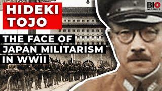 Hideki Tojo -The Face of Japanese Militarism in WWII