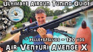 Ultimate Airgun Tuning Guide!!! #2 (FOR ALL AIRGUNS) Air Venturi Avenge-X / 50-75-120 Yards TESTED