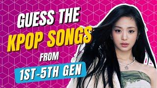 KPOP GAME | GUESS THE KPOP SONGS FROM 1ST TO 5TH GEN