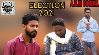 Election 2021 | A.K.M cinema