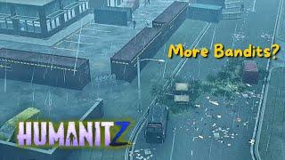 More Bandits? | HumanitZ Gameplay EP27 2024