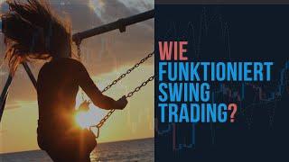 Wie funktioniert der Swing Trading Prozess