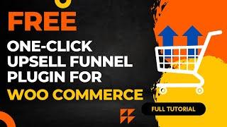 Free One Click Upsell Funnel for Woocommerce Plugin | Woocommerce Checkout Upsell Funnel Plugin