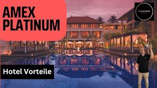 AMEX Platinum   - Die weniger bekannten HOTEL Status und Vorteile