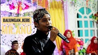 MR.ANU - BALUNGAN KERE - SGR MUSIK LIVE WUNUNG,WONOSARI