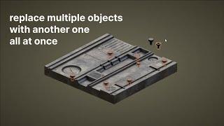 Blender quick tip. How to replace multiple objects simultaneously with another one.