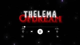 Øfdream - Thelema EDIT AUDIO | rose