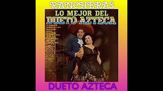 CUATRO BUENAS DUETO AZTECA