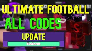 ALL Ultimate Football CODES | Roblox Ultimate Football Codes (June 2023)