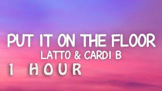 [1 HOUR  ] Latto - Put It On The Floor (Lyrics) ft Cardi B