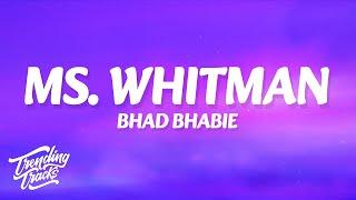 Bhad Bhabie - Ms. Whitman (Clean - Lyrics)