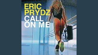 Call On Me (Eric Prydz vs. Retarded Funk Mix)