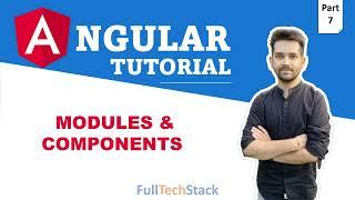 Unveiling Modules and Components - Angular 16 Tutorial (Part 7)