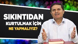 DÜNYA SIKINTILARINDAN KURTULMAK İÇİN NE YAPMALIYIZ? - Sorularla İslamiyet