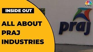 Deep Dive Into Praj Industries: Key Segments, Margins, Financials & More | Inside Out | CNBC-TV18