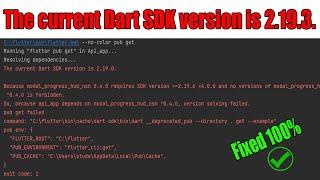 How to solve The current Dart SDK version is 2.19.3 | requires SDK version =2.19.6  3.0.0 version