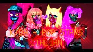 K/DA - POP STARS ITALIAN COVER           #KDAITALIAN