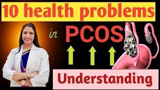 10 health problems of pcod in ladies -Understanding  pcod symptoms and pcod problems - what is pcod?