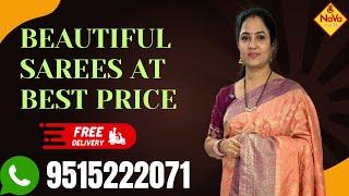 Beautiful sarees at Best Prices || Free shipping || Sree Nava Media || 9515222071.