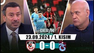 Derin Futbol 23 Eylül 1. Kısım