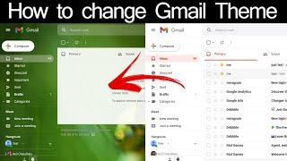 How to change Gmail Theme / Smart Enough