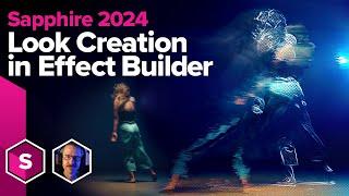 Look Creation in Sapphire Effect Builder [Boris FX Sapphire]