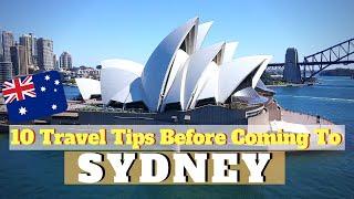 10 Things To Know Before Travelling To SYDNEY - Travel Tips for First Timer