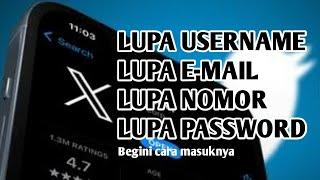 CARA Cepat Login X yang Lupa Username dan Password