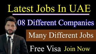 Walk In interviews in UAE | 08 Different Companies are Hiring | Latest jobs in uae | jobs in Dubai |