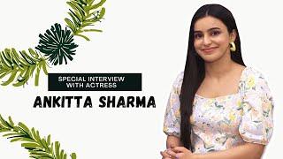 Ankita Sharma | Exclusive Interview | Ghaint Punjab