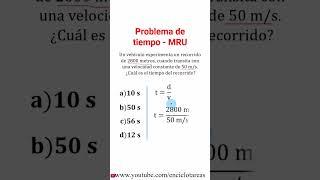 Problema resuelto de tiempo - MRU