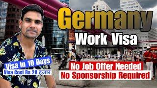 Germany Work Visa|No Sponsorship Required | No Job Offer Needed | Germany Work Visa For Indian