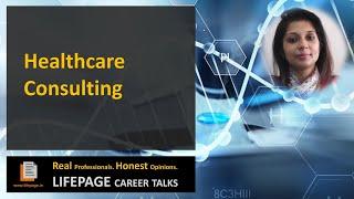 LifePage Career Talk on Healthcare Consulting